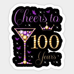 Cheers to 100 Years Old 100th Birthday Party Woman Queen Sticker